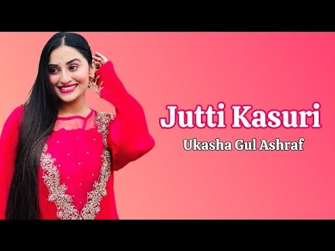JUTTI KASOORI AVE NA PURI | Ukasha Gul Ashraf | Live Performance | Music | Punjabi
