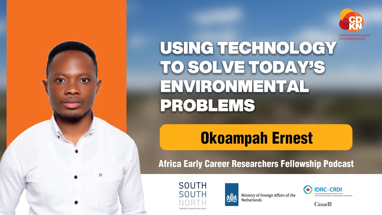 USING TECHNOLOGY TO SOLVE TODAY'S ENVIRONMENTAL PROBLEMS ft. Okoampah Ernest