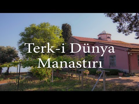 Terk-i Dünya Manastırı (Heybeliada)