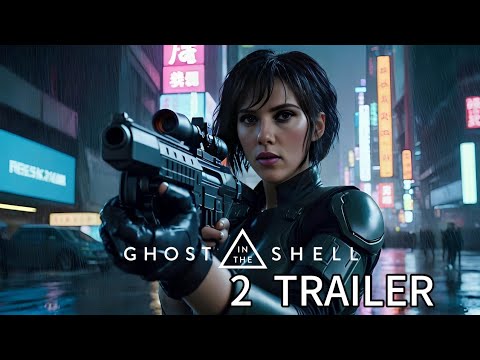 Ghost in the Shell 2 - First Trailer (HD) | Scarlett Johansson | Concept Version