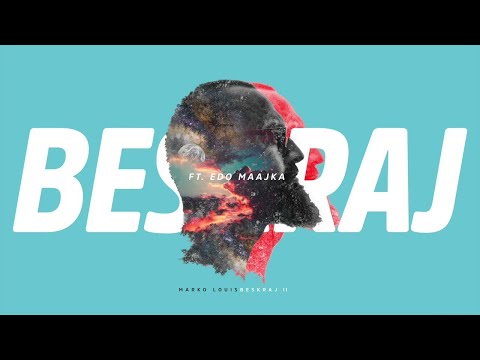 Marko Louis ft. Edo Maajka - Beskraj  (official audio)