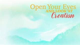 OPEN YOUR EYES AND LOOK AT CREATION (IETT-R) INSTRUMENTAL