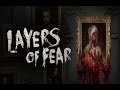Layers of fear-Художник маньяк 