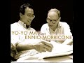 Yo-Yo Ma Plays Ennio Morricone (Full Album)