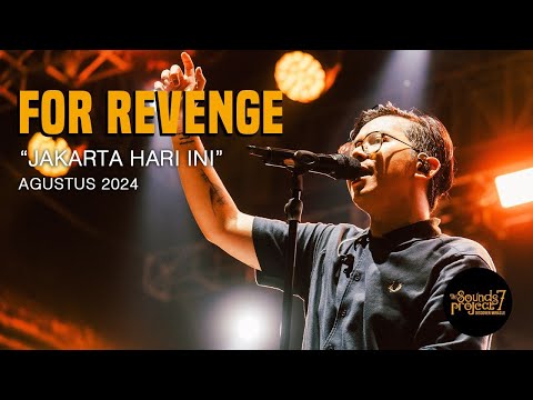 For Revenge - Jakarta Hari Ini Live at The Sounds Project Vol.7 (2024)