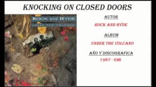 Rock And Hyde - Knocking On Closed Doors