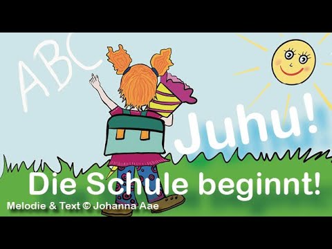 Juhu! Die Schule beginnt! 👫 Lied zum Schulbeginn