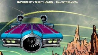 Quaker City Night Hawks - "Beat The Machine"