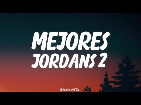 Victor Mendivil x Oscar Maydon   Mejores Jordans 2 (LETRA)????