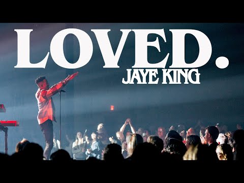 Jaye King - Loved. (Official Live Video)