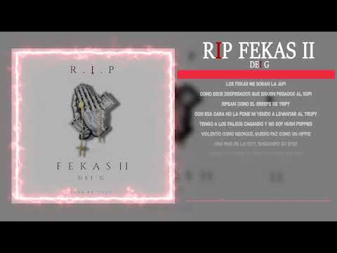 Dei G - Rip Fekas II x (YTHS)