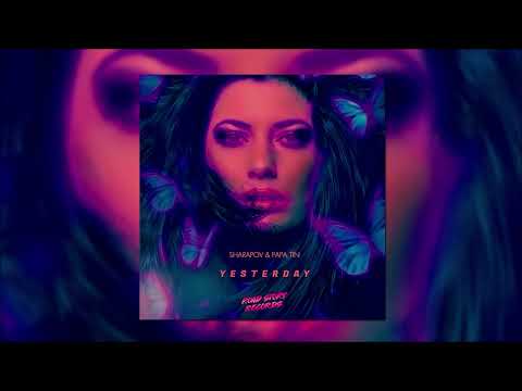 Sharapov, Papa Tin - Yesterday