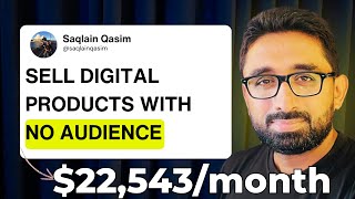 The FASTER Way To Sell Digital Products WITHOUT AN AUDIENCE (NO SKILL)