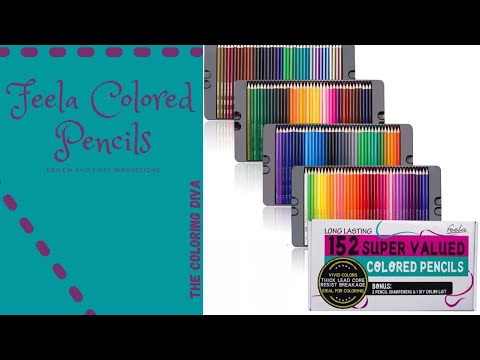 Feela 152 Colored Pencils Review And First Impressions | Adult Coloring
