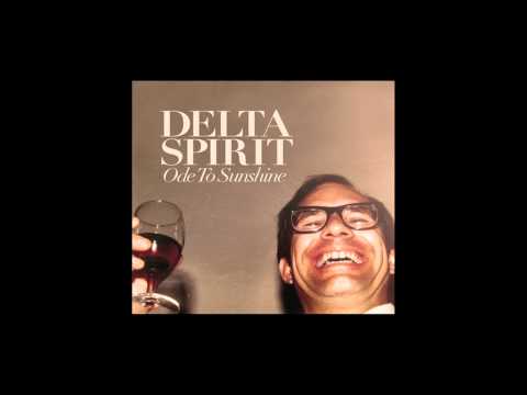 Delta Spirit - 