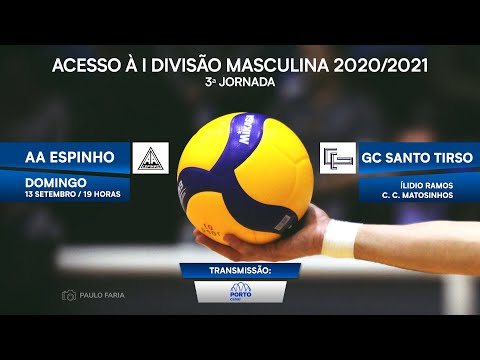 AA Espinho vs GC SantoTirso - ACESSO I DIVISÃO MASCULINA