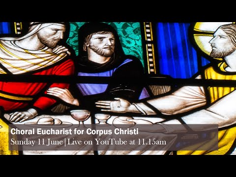 Choral Eucharist for Corpus Christi | St Albans Cathedral