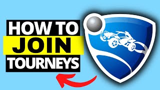 How To Join Tournaments In Rocket League
