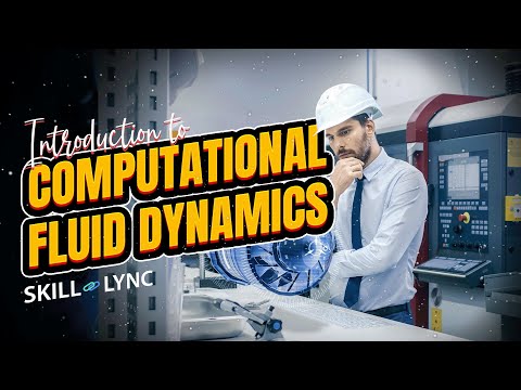Introduction to Computational Fluid Dynamics