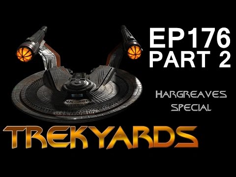 Trekyards EP176 - Designing the USS Franklin with Sean Hargreaves (Part 2)