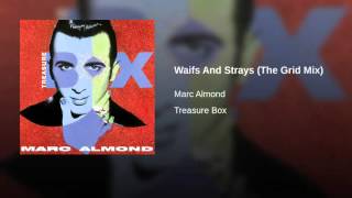 Waifs & Strays - Marc Almond
