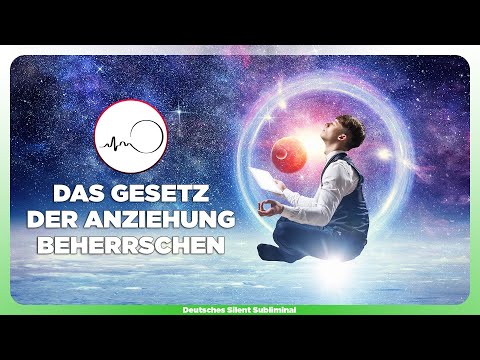 🎧 SCHNELL MANIFESTIEREN LERNEN MIT DEM GESETZ DER ANZIEHUNG »DAS GESETZ DER RESONANZ NUTZEN LERNEN ✨