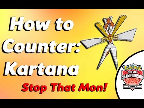 Stop That Mon! VGC 17 Counters - Kartana