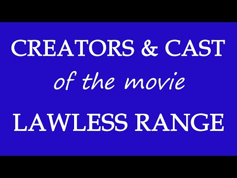 Lawless Range (2016) Film Cast Information