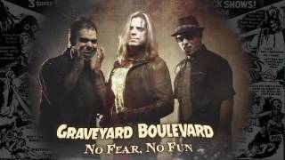 Graveyard Boulevard - No Fear, No Fun