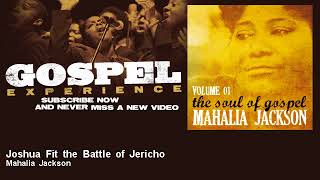 Mahalia Jackson - Joshua Fit the Battle of Jericho