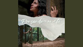 Pensando en ti