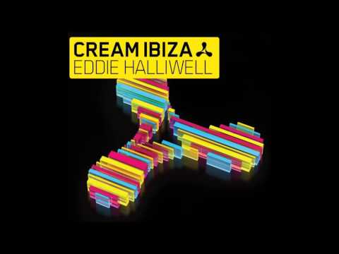 Eddie Halliwell - Cream Ibiza 2010 (Continous Mix)
