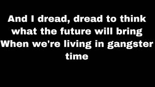 Citizen King - Gangsters (lyrics) (Mystery Men OST)
