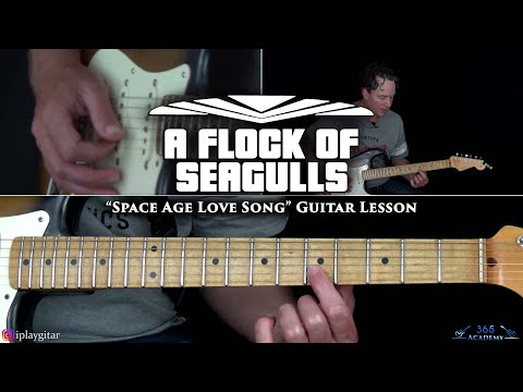 A Flock Of Seagulls - Space Age Love Song Guitar Lesson