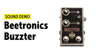 Video thumbnail for Beetronics Buzzter - Sound Demo (no talking) by Guitar Bonedo