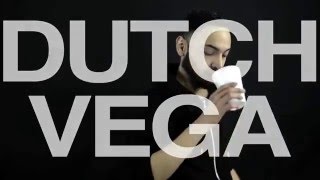theVillain presents Dutch Vega