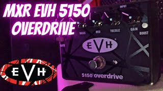 MXR EVH 5150 Overdrive - What To Know & Where To Buy MXR EVH 5150 Overdrive - What To Know & Where To Buy