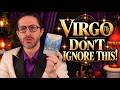 VIRGO - MAJOR! IMPORTANT READING! YOU’LL SEE WHY! | Tarot Reading