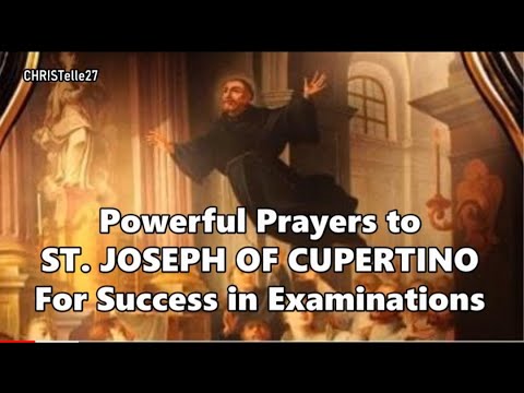 Powerful Prayers Before Exams to St. Joseph of Cupertino | For Success in Examinations
