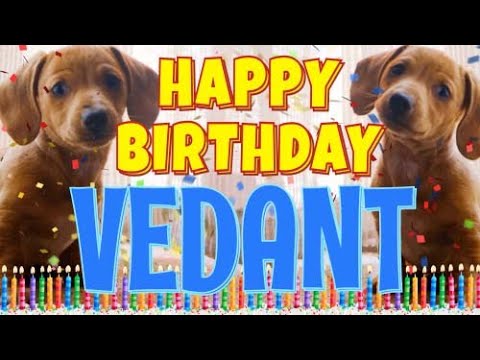 Happy Birthday Vedant! ( Funny Talking Dogs ) What Is Free On My Birthday
