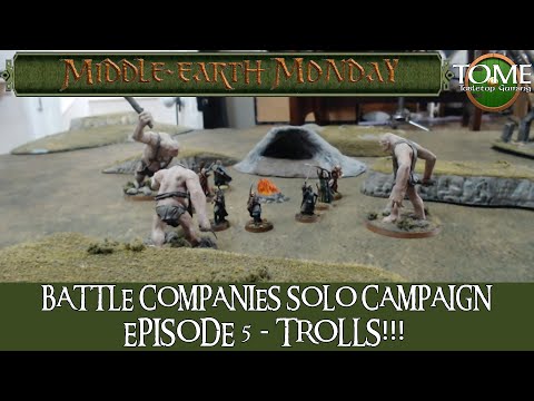 Middle Earth SBG Battle Companies Solo Campaign 5 - Trolls!
