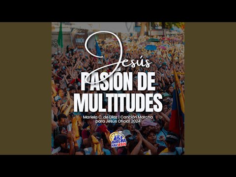 Jesús, pasión de multitudes