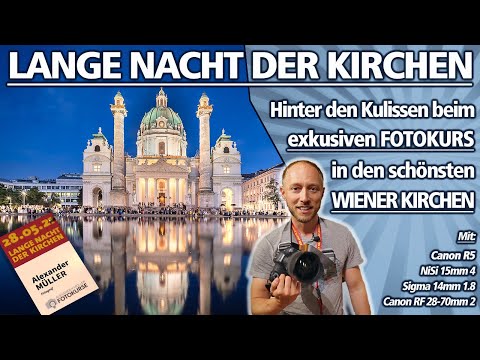 LANGE NACHT DER KIRCHEN | Hinter den Kulissen beim exklusiven Fotokurs in d. schönsten Kirchen Wiens