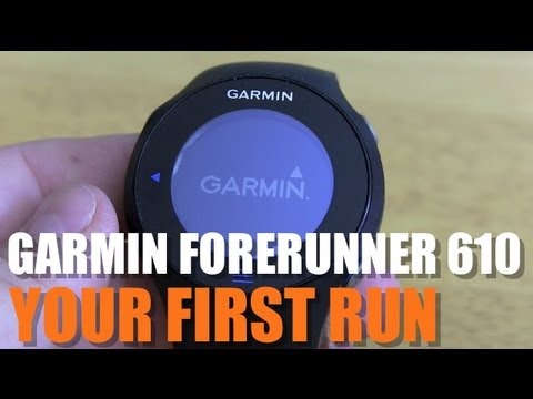 Garmin Forerunner 610   Your First Run