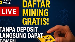 LIVE! Daftar Mining Gratis di SOSO VALUE — Dapat Token Otomatis Tanpa Deposit | 