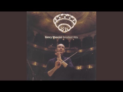 Whistling Away the Dark - Henry Mancini