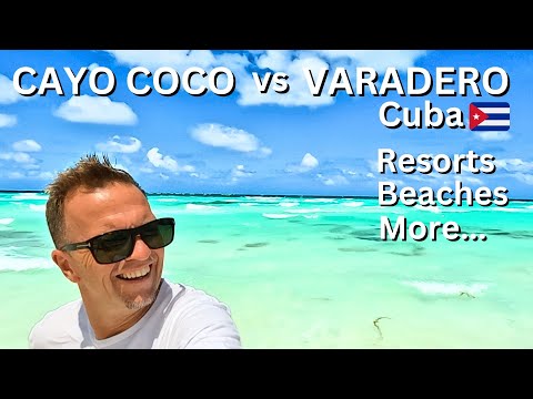 CAYO COCO VS VARADERO CUBA (WHICH IS BETTER) Resorts, Beaches, Solo Travels, Food and More... #cuba