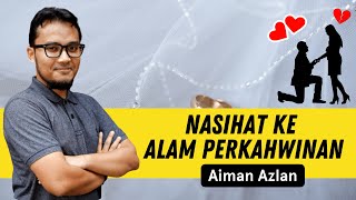 Download lagu Tips Kahwin dan Persiapan ke Alam Perkahwinan | Aiman Azlan mp3