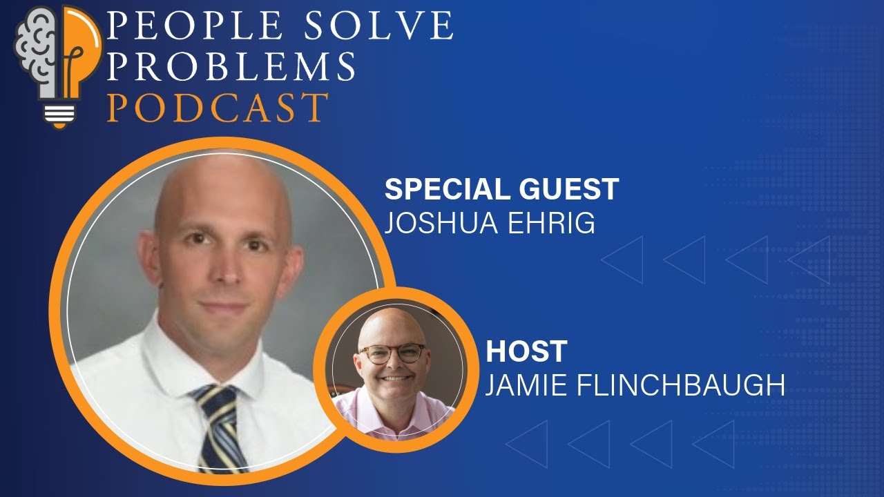 Joshua Ehrig on Mastering Problem-Solving in Entrepreneurship