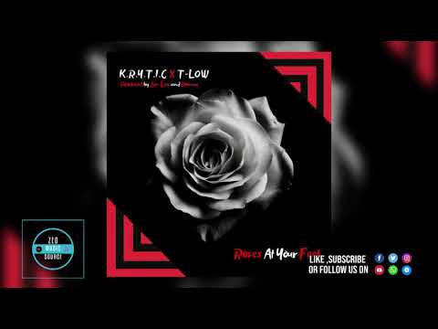Krytic ft. T-Low – “Roses At Your Feet”
